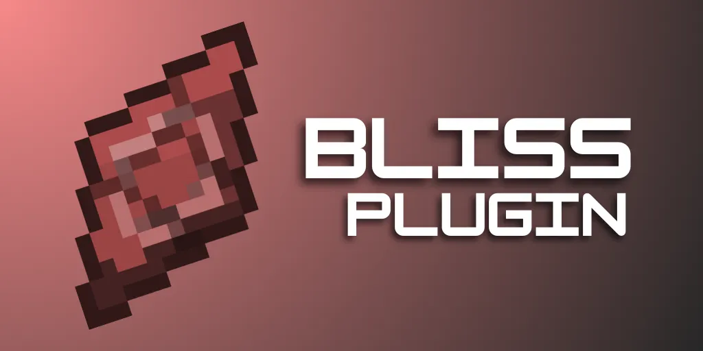 ULTIMATE Bliss SMP Plugin